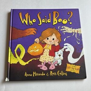 Who Said Boo? By Anne Miranda & Ross Collins Hardcover Jumbo Lift The Flip